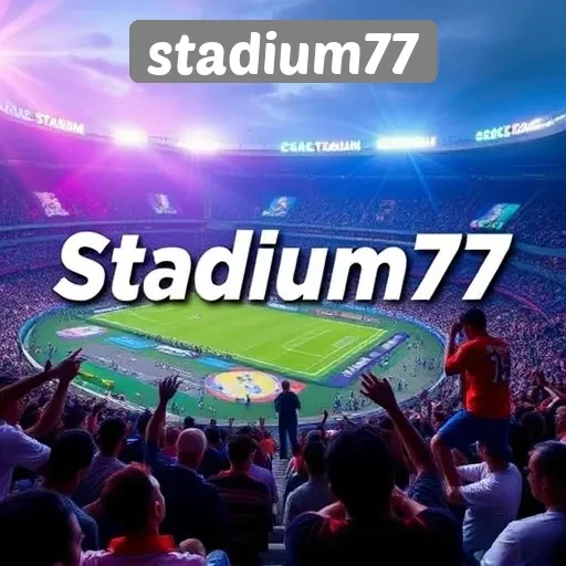 Keamanan dan Kenyamanan Bermain di Stadium77