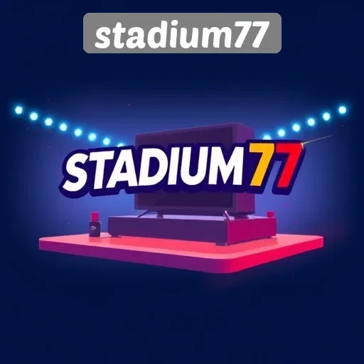Stadium77 Platform Game Terbaru Dengan Beragam Pilihan